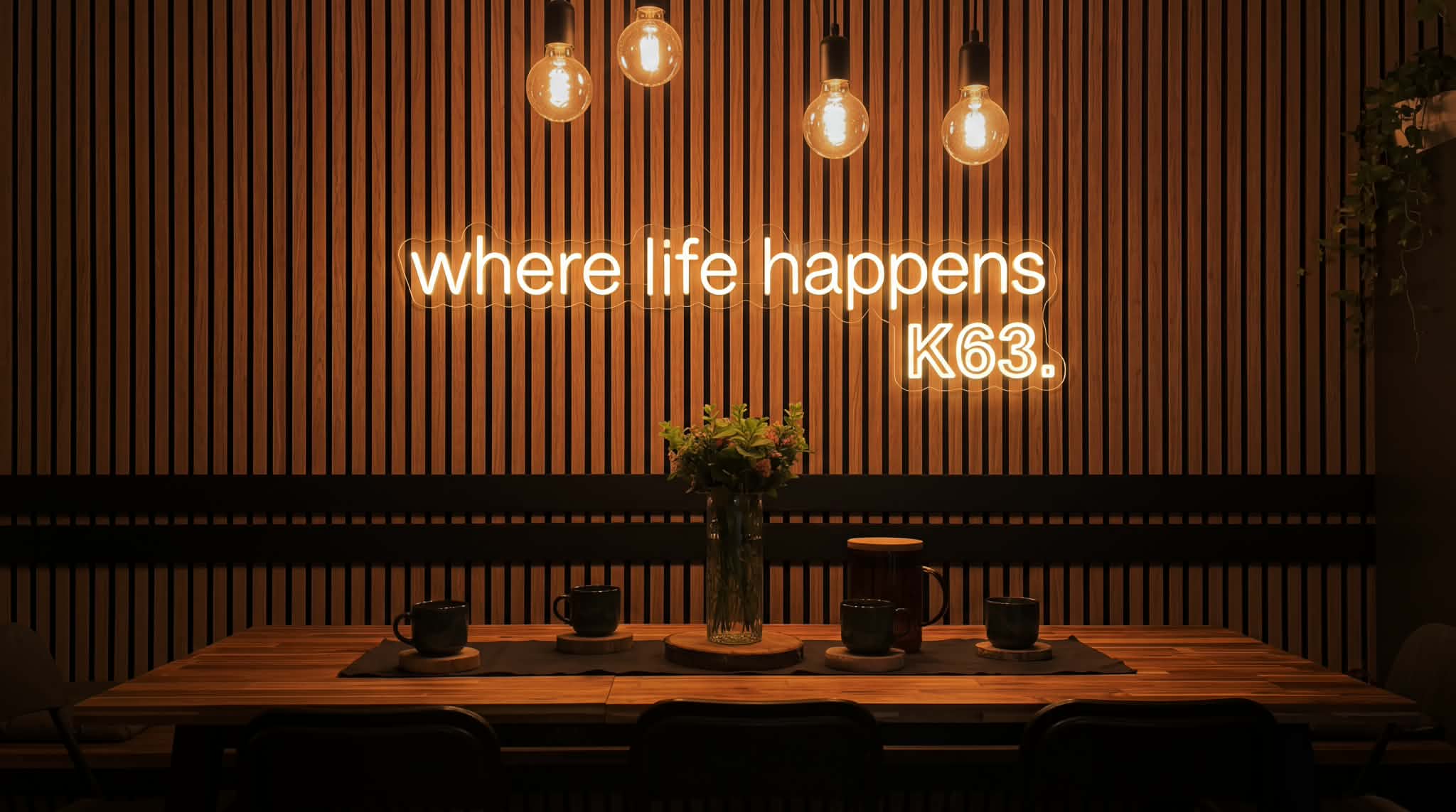 K63 — where life happens